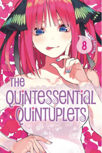 Quintessential Quintuplets, Vol. 08