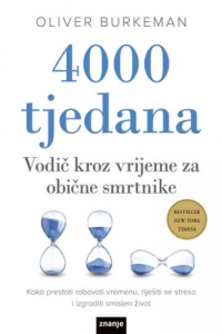 4000 tjedana: Vodič kroz vrijeme za obične smrtnike