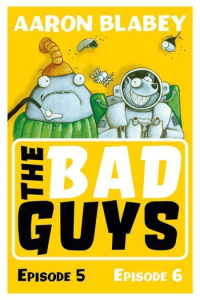The Bad Guys #03: Episodes 5 & 6