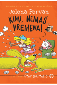 Kimi, nemaš vremena!