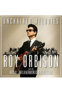 Unchained Melodies: Roy Orbison & The Ro