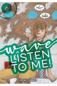 Wave, Listen to Me!, Vol. 06