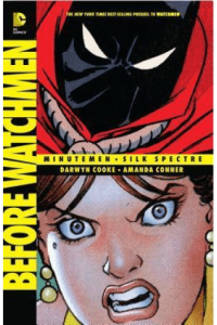 Before Watchmen: Minutemen/Silk Spectre