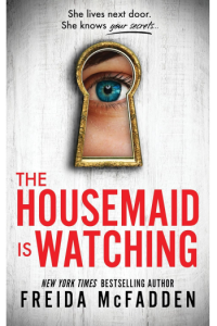 The Housemaid Is Watching