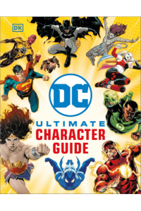 DC Ultimate Character Guide New Edition