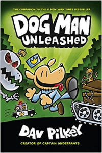 Dog Man: Unleashed (Dog Man #02)