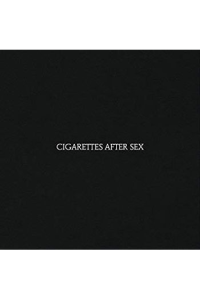 Cigarettes After Sex