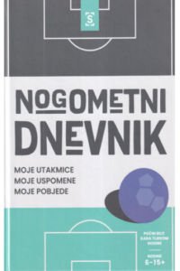 Nogometni dnevnik: moje utakmice, moje uspomene, moje pobjede
