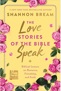 The Love Stories of the Bible Speak