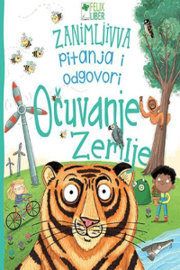 Očuvanje zemlje – zanimljiva pitanja i odgovori