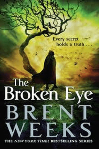 The Broken Eye (Lightbringer #03)