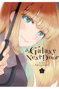 A Galaxy Next Door, Vol. 01
