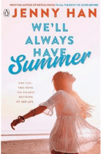 We"ll Always Have Summer (The Summer I Turned Pretty #03)