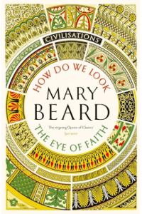 Civilisations: How Do We Look  The Eye Of Faith