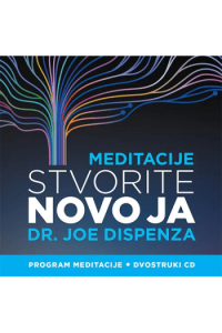 CD Meditacije - Stvorite novo ja