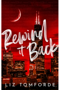 Rewind It Back (Windy City Series 5)