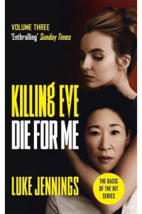 Die For Me (Killing Eve #03)