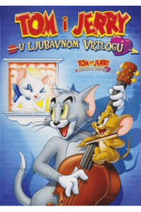 TOM I JERRY: U LJUBAVNOM VRTLOGU