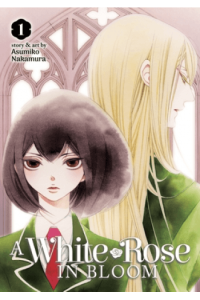 A White Rose In Bloom Vol. 1