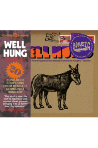 Well Hung (Hungarian, Psych, Rock)