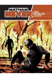Nathan Never biblioteka: Zvijeri/ Podzemni grad/ Flashpoint