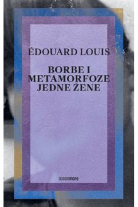 Borbe i metamorfoze jedne žene