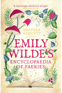 Emily Wildes Encyclopaedia of Faeries #1