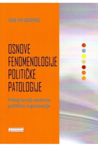 Osnove fenomenologije političke patologije