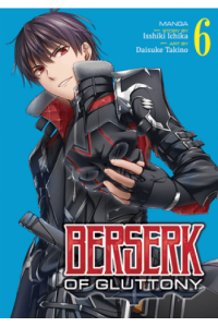 Berserk Of Gluttony, Vol. 06