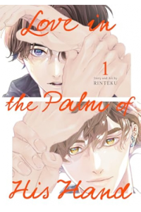 Love in the Palm of His Hand, Volume 1