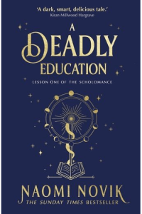 A Deadly Education (The Scholomance #01)
