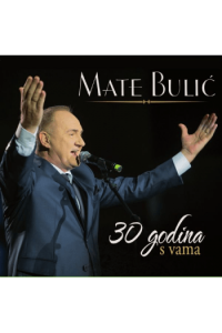 Mate Bulić - 30 godina s vama Lisinski 2015