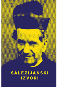 Salezijanski izvori - Don Bosco i njegovo djelo