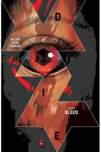 Die, Volume 4: Bleed