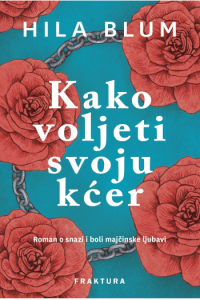 Kako voljeti svoju kćer