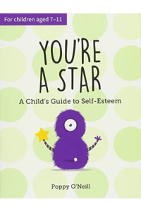Youre a Star: A Child’s Guide to Self-Esteem