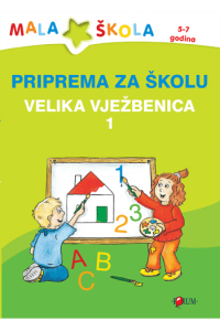 Priprema za školu - Velika Vježbenica 1