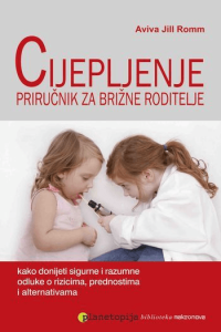 Cijepljenje - Priručnik za brižne roditelje