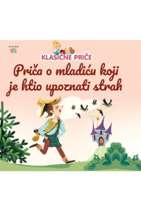 Priča o mladiću koji je htio upoznati strah