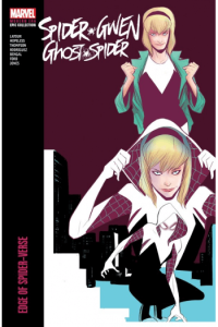 Spider-Gwen: Ghost-Spider Modern Era Epic Collection: Edge Of Spider-Verse