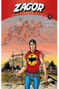 Zagor Darkwoodske novele 05:Harbour Ranch