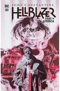 John Constantine, Hellblazer: Dead in America