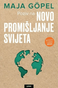 Poziv na novo promišljanje svijeta
