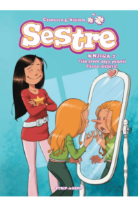 Sestre knjiga 7.  – Više sreće nego pameti / Časna lažljiva!