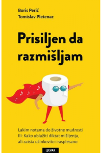 Prisiljen da razmišljam