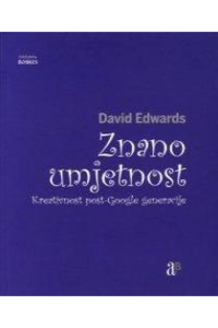 Znanoumjetnost / Kreativnost  post-Google generacije