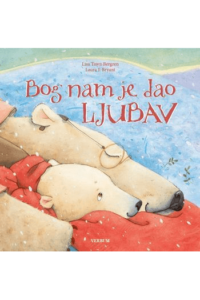 Bog nam je dao ljubav