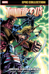 Thunderbolts Epic Collection: Justice, Like Lightning