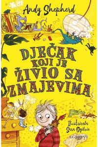 Dječak koji je živio sa zmajevima (Dječak koji je uzgajao zmajeve #02)
