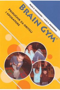 Knjiga Brain gym - priručnik za obitelj i edukatore - naslovnica